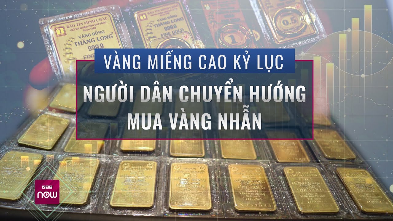 Vàng miếng sát mốc 90 triệu đồng/lượng, nhu cầu vàng ở Việt Nam cao nhất 9 năm: Vì sao? | VTC Now