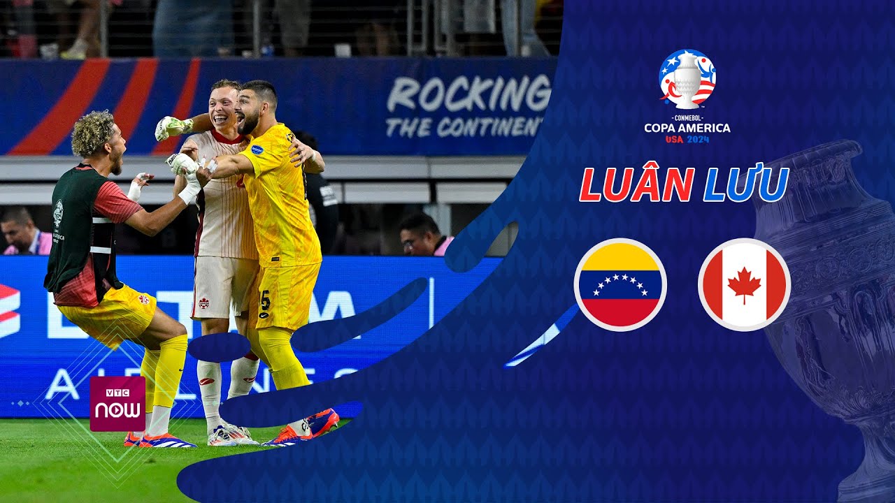 [HIGHLIGHTS] Venezuela vs Canada: Màn đá luân lưu kịch tính, ngày tỏa sáng của những người gác đền