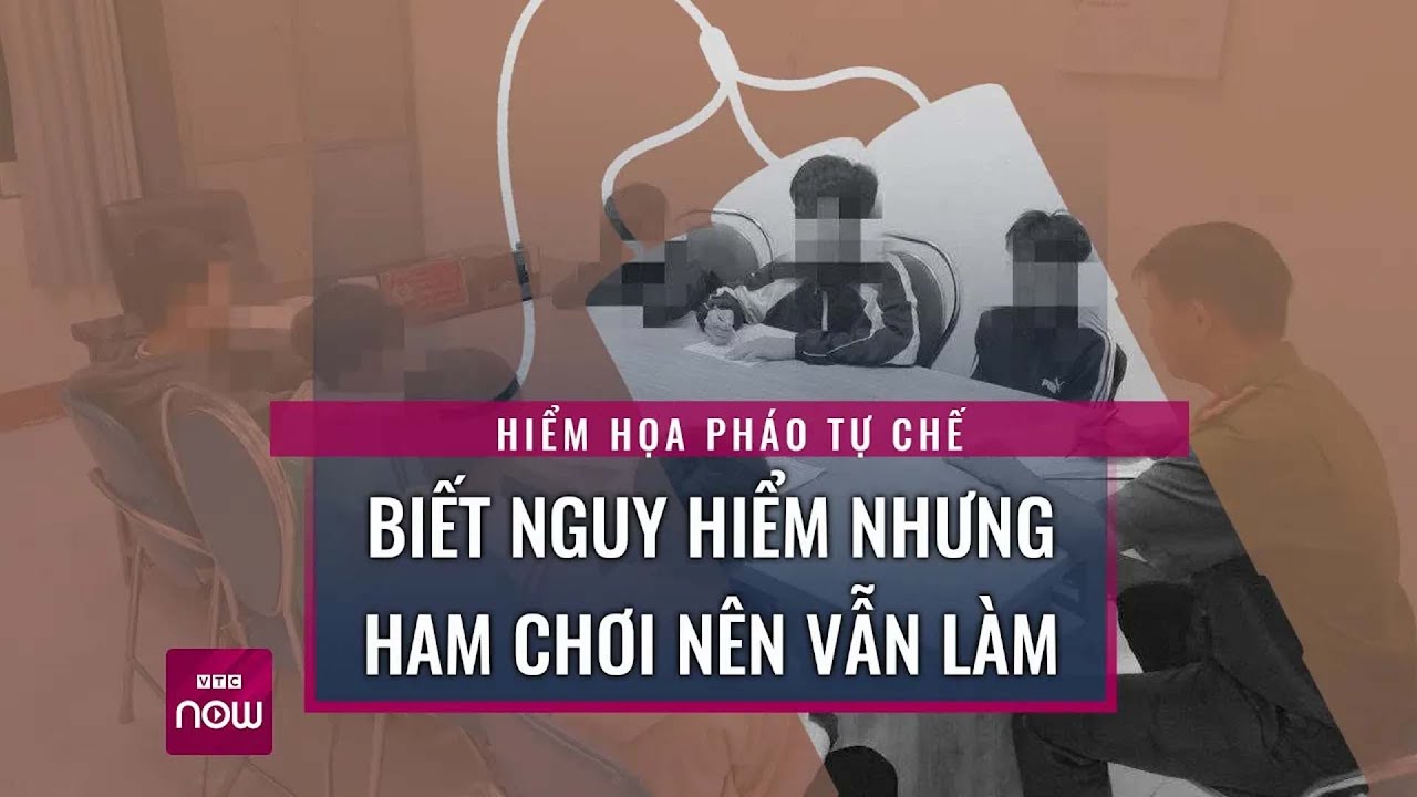 Hiểm họa pháo nổ tự chế: Khi Tử thần đã đứng đợi đưa đi | Tin tức 24h | VTC Now