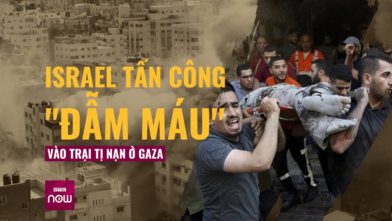 Tìm diệt chỉ huy Hamas, Israel tấn công vào trại tị nạn ở Gaza khiến hơn 400 người thương vong