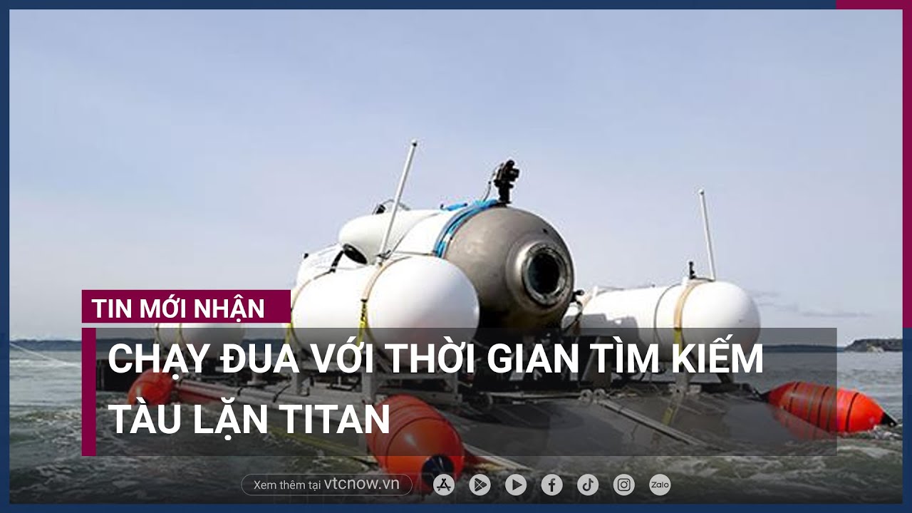 5 người trong tàu lặn tham quan xác tàu Titanic còn dưỡng khí tới bao giờ? | VTC Now