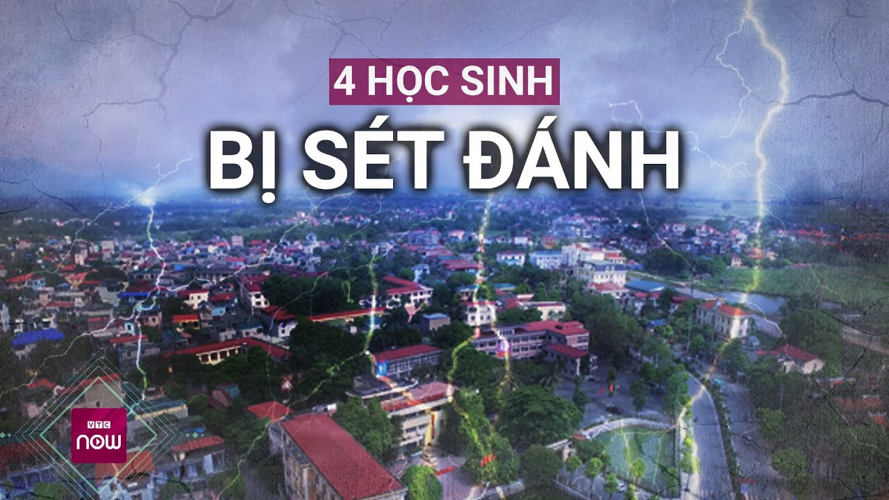 4 học sinh Hà Nội bị sét đánh khi đá bóng, 1 em tử vong | VTC Now