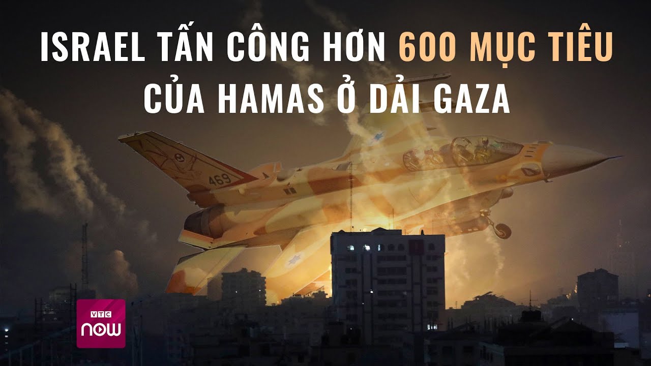 Israel "chia đôi" Dải Gaza, mở rộng tấn công hơn 600 mục tiêu của Hamas | VTC Now