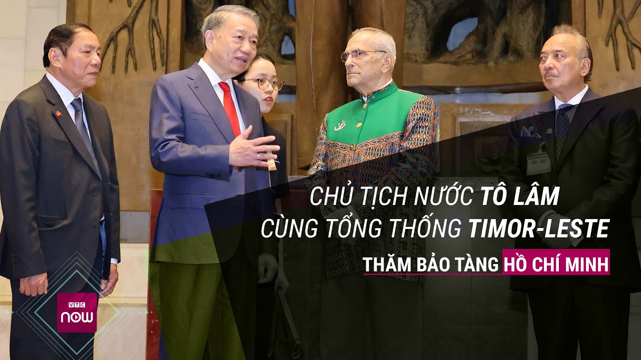 Chủ tịch nước Tô Lâm cùng Tổng thống Timor-Leste thăm Bảo tàng Hồ Chí Minh | VTC Now