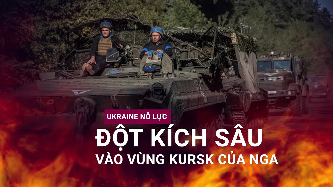 Ukraine tìm mọi cách tiến sâu vào Kursk, truyền thông Nga liên tục phát cảnh báo | VTC Now