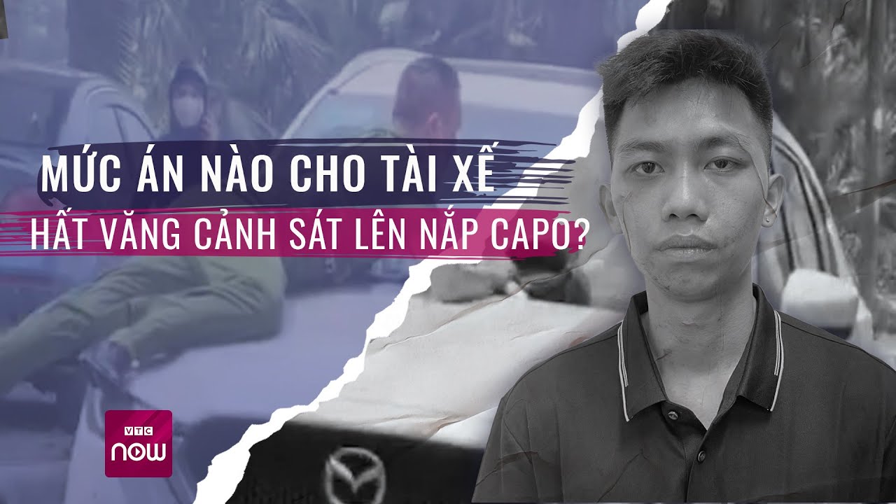 Mức án nào cho tài xế ôtô hất văng cảnh sát giao thông lên nắp capo rồi bỏ chạy? | VTC Now