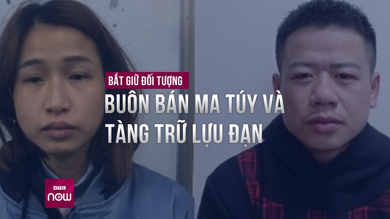 Bắt giữ 2 đối tượng mua bán trái phép chất ma túy, tàng trữ lựu đạn | VTC Now