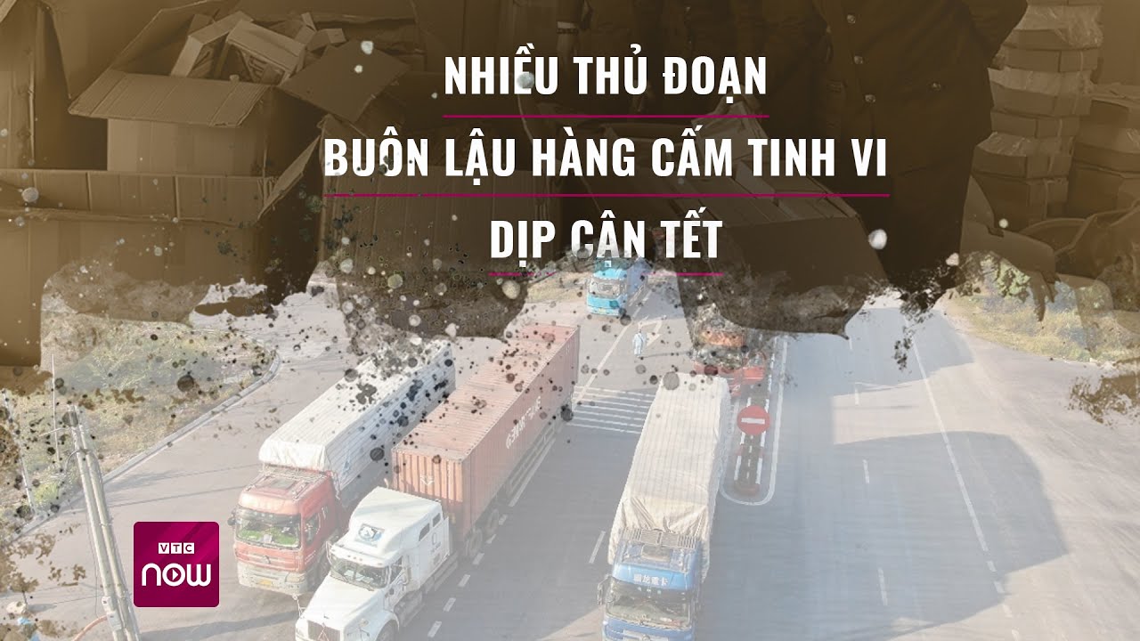 Pháo nổ, vũ khí "nóng" được ngụy trang tinh vi qua cửa khẩu, đường mòn, lối mở dịp cận Tết | VTC Now