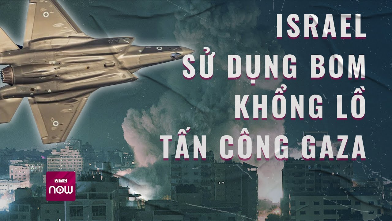 Israel ra tối hậu thư cho Hamas, IDF dùng bom khổng lồ tấn công Gaza | Tin nóng trong ngày | VTC Now