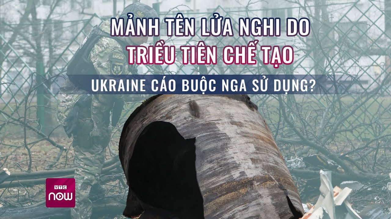 Tên lửa nghi do Triều tiên chế tạo được Nga dùng để tấn công Ukraine có gì đặc biệt? | VTC Now