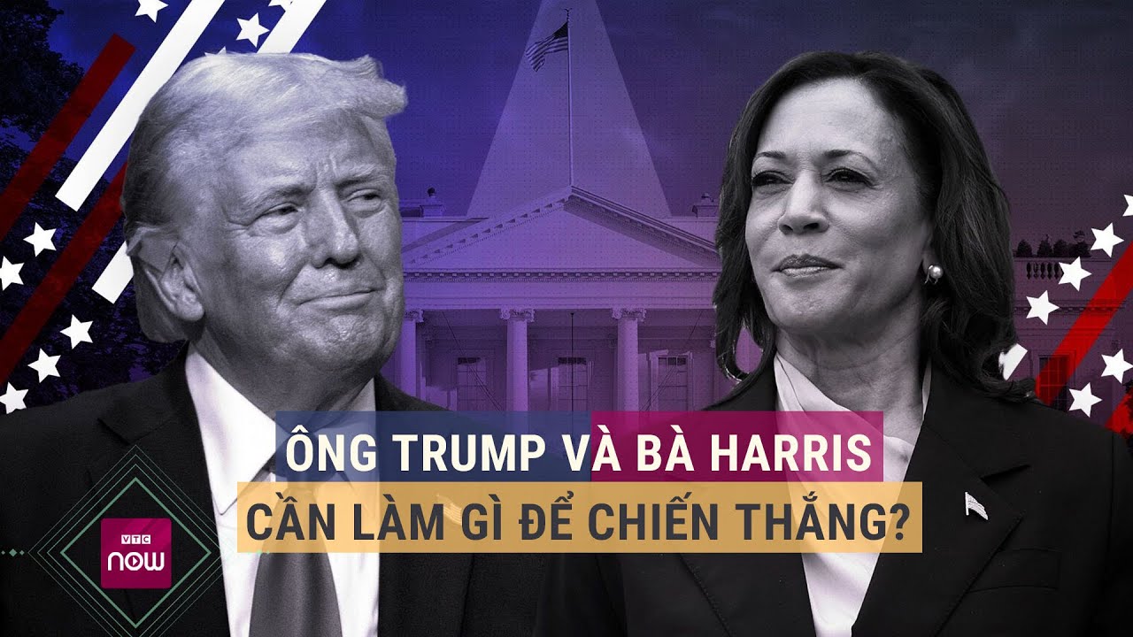 Cuộc đua Tổng thống Mỹ lên cao trào: Ông Trump và bà Harris cần làm gì để chiến thắng? | VTC Now