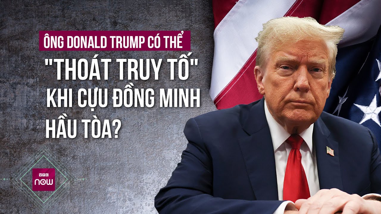 Thế giới toàn cảnh: Ông Donald Trump liệu có "thoát truy tố" khi cựu đồng minh hầu tòa? | VTC Now