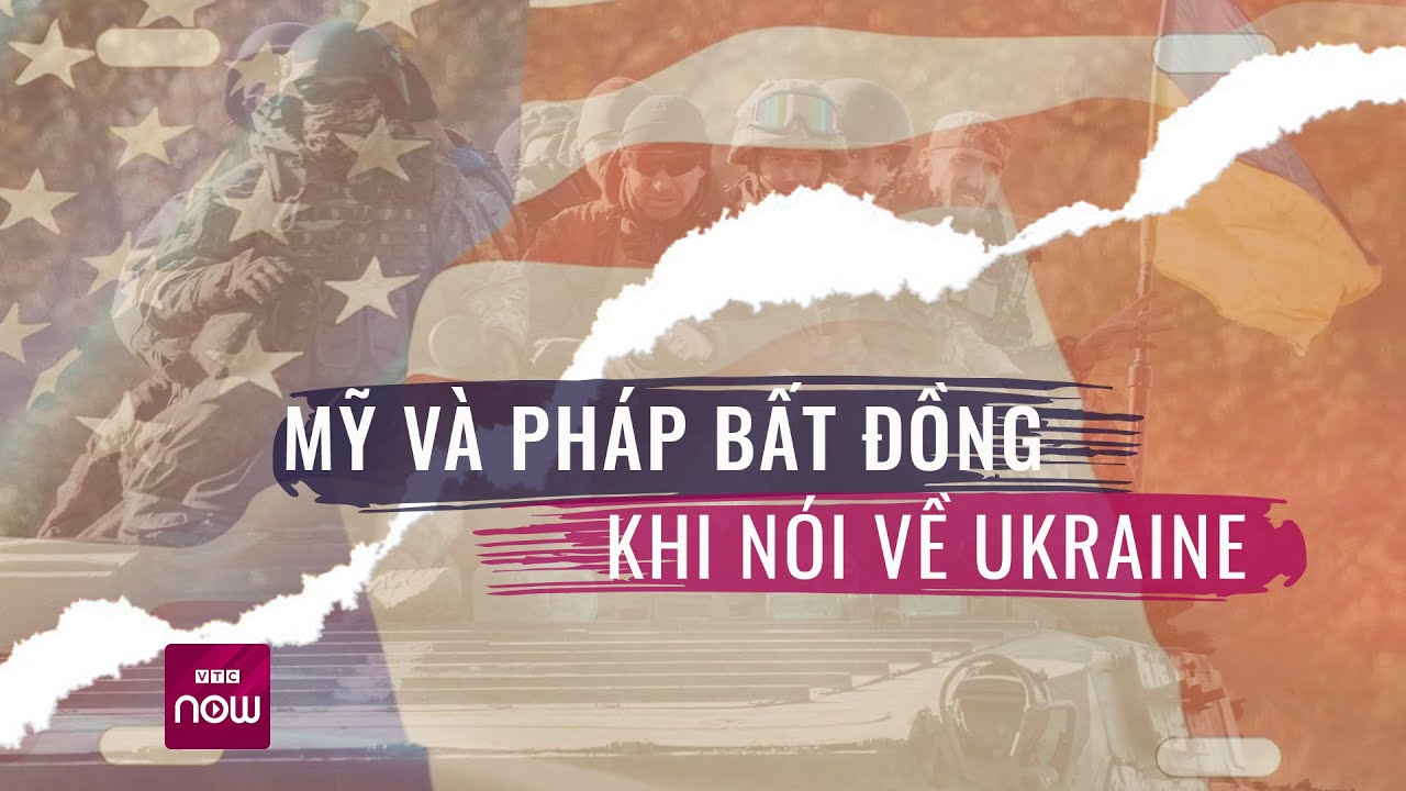 Ukraine tấn công cơ sở dầu mở của Nga: Phản ứng của Mỹ và Pháp có gì bất thường? | VTC Now