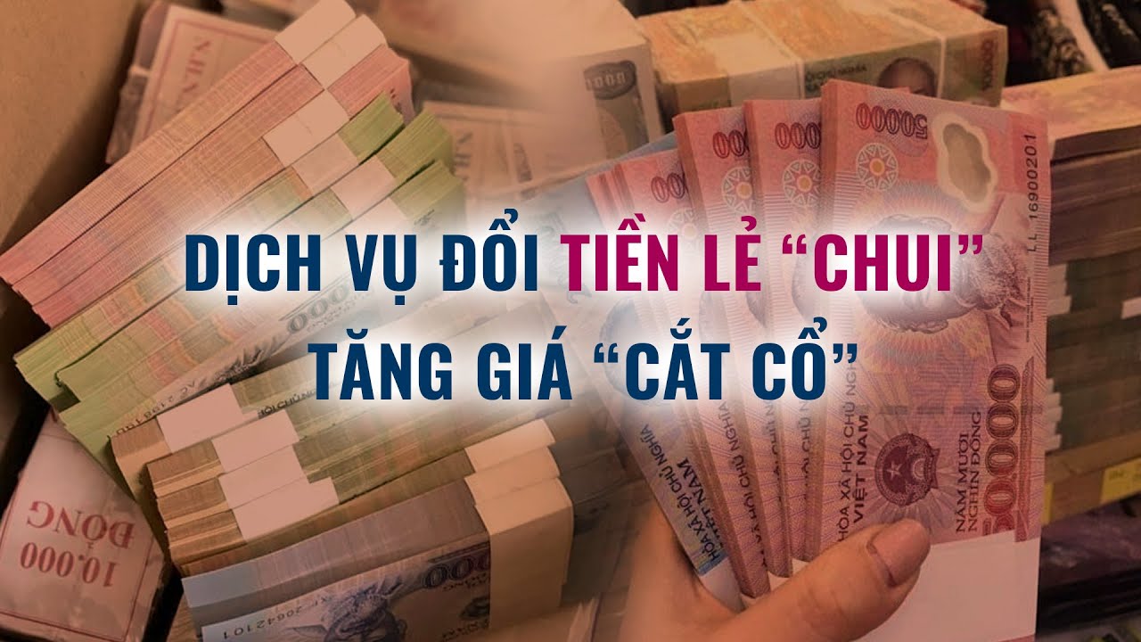 Thâm nhập điểm chuyên đổi tiền lẻ dịp Tết: Phí "cắt cổ", đồng USD bày bán như hàng ở chợ | VTC Now