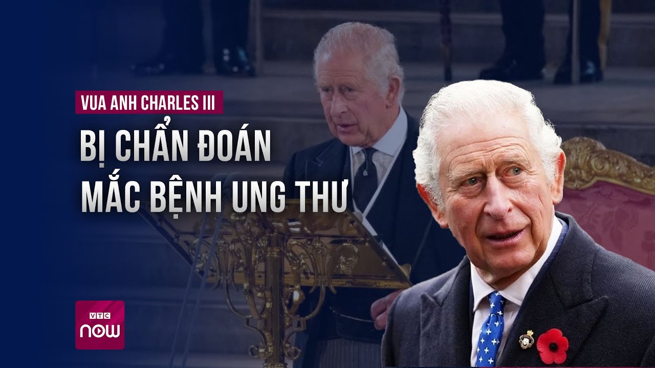 Bị ung thư, Vua Anh Charles III vẫn gửi thông điệp đặc biệt tới người dân khắp thế giới | VTC Now