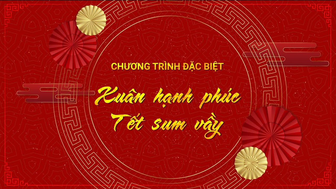 Xuân hạnh phúc - Tết sum vầy: Chương trình Tết có thời lượng kỉ lục lên tới 90 giờ | VTC Now