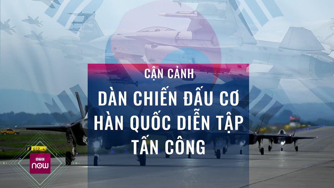 Hàn Quốc tung dàn chiến đấu cơ hùng hậu diễn tập tấn công sau thông tin Triều Tiên phóng vệ tinh