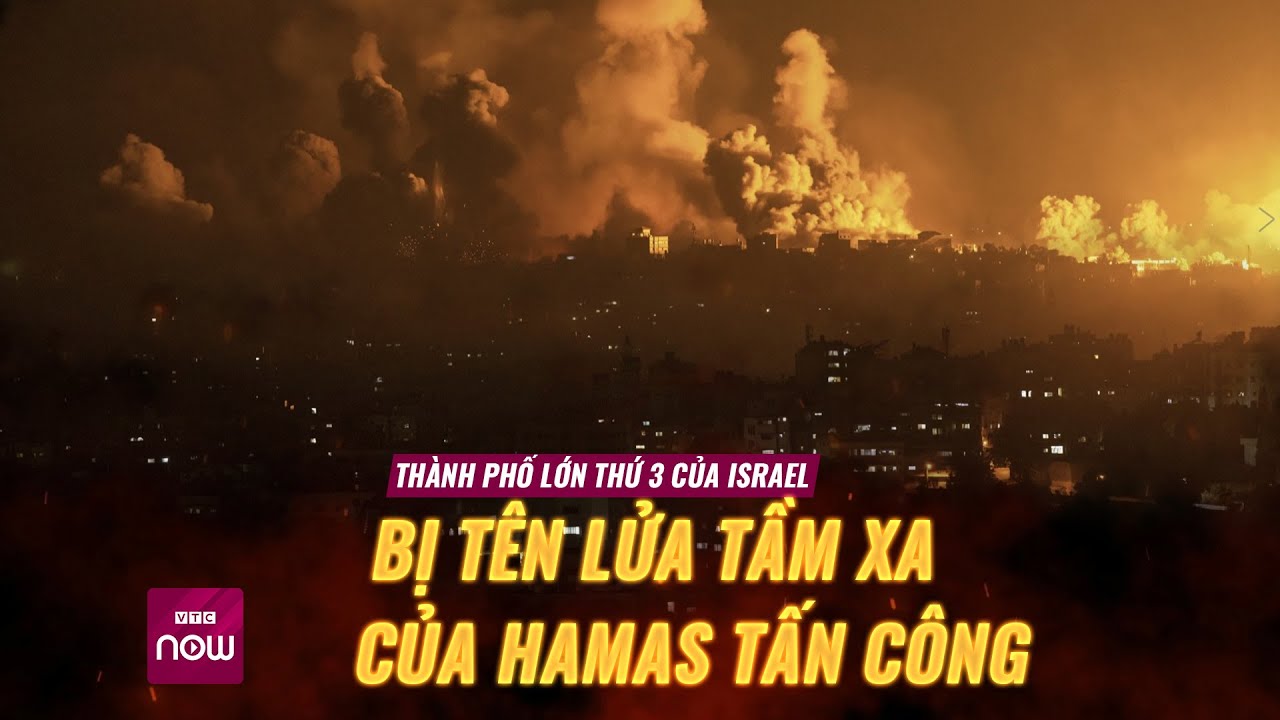 Lần đầu tiên Hamas tấn công vào thành phố lớn thứ 3 của Israel bằng tên lửa | VTC Now