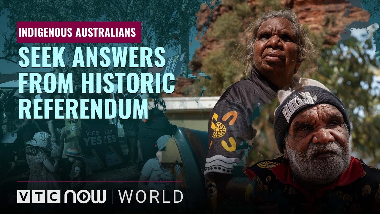 Indigenous Australians seek answers from historic referendum | VTC Now