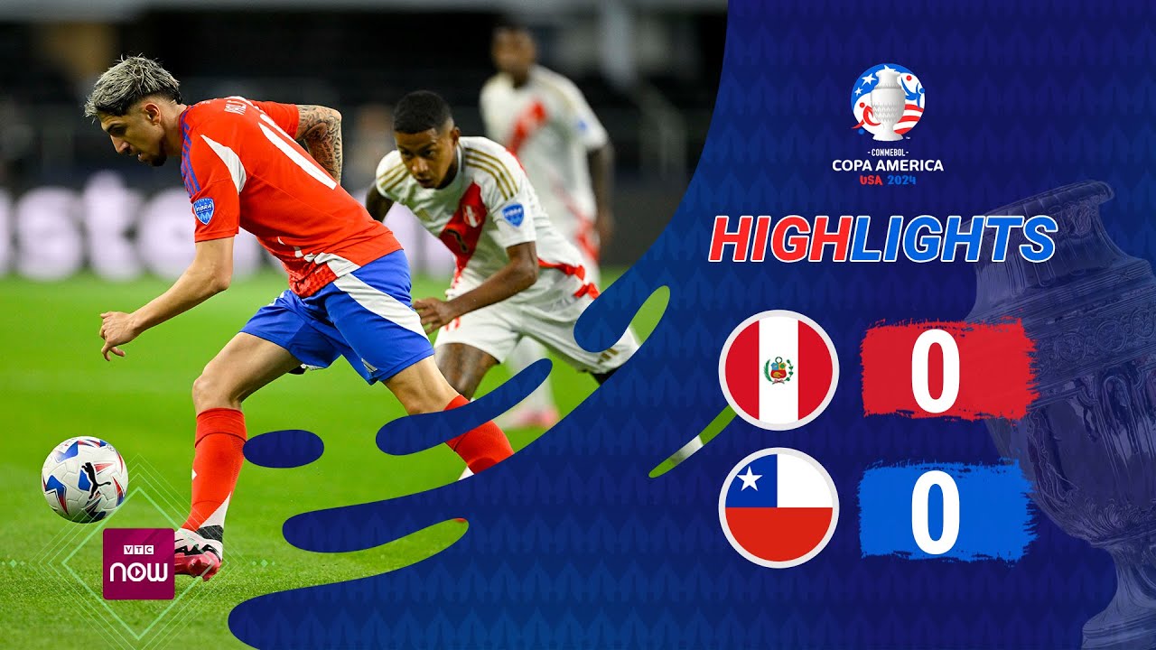 [FULL HIGHLIGHTS] Peru vs Chile: Lối đá ru ngủ, cựu vương nhạt nhòa | Copa America 2024 | VTC Now