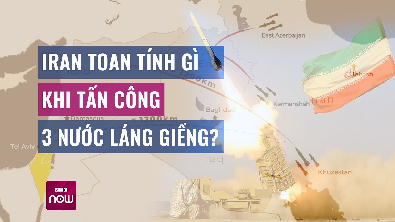 Thế giới toàn cảnh: Iran toan tính gì khi tấn công tên lửa vào Pakistan, Syria và Iraq? | VTC Now