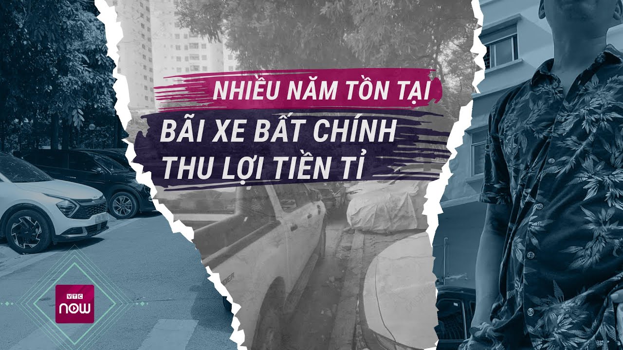 Chuyện thu lợi bất chính trong nhiều năm của các tổ chức trông giữ xe trên vỉa hè Hà Nội | VTC Now