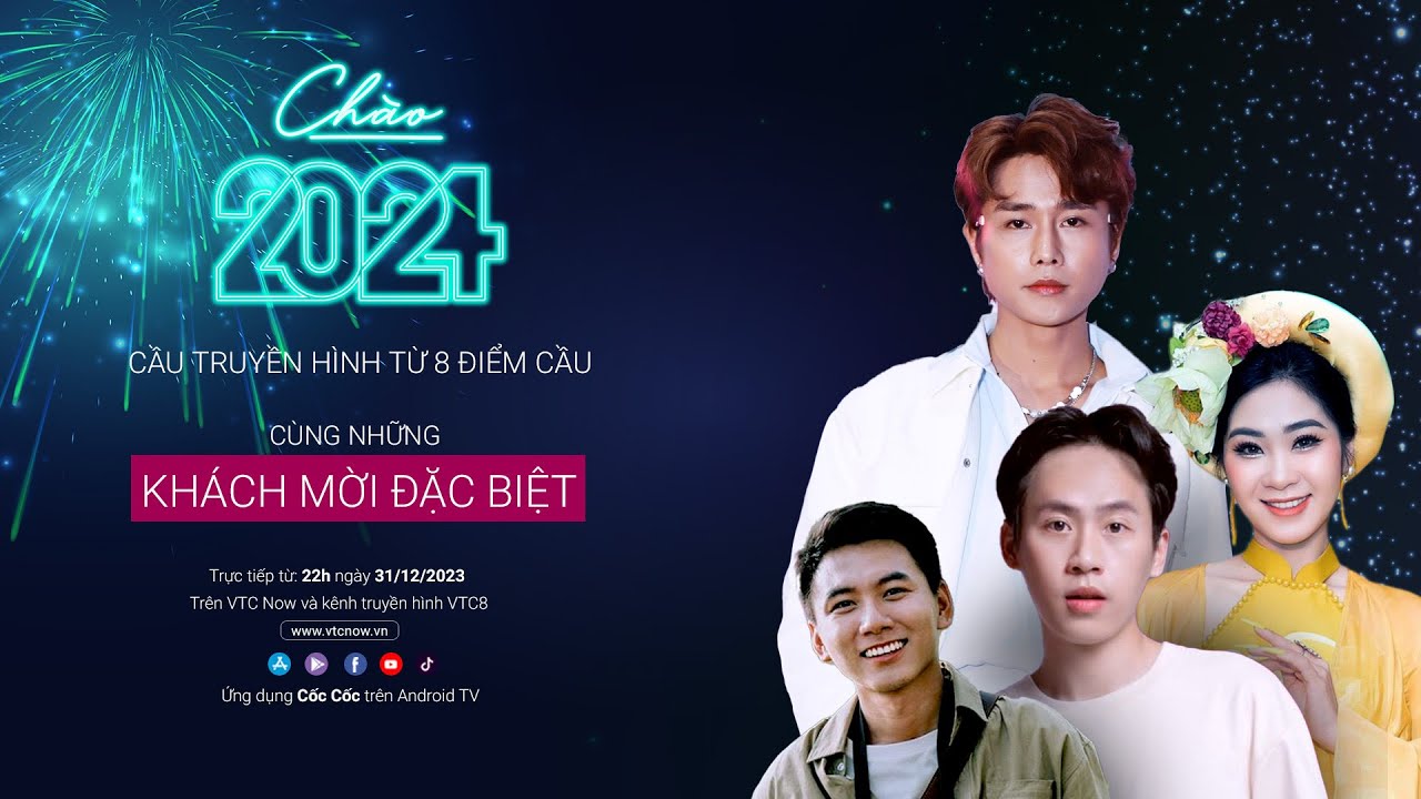 Cầu truyền hình đặc biệt "Chào 2024" cùng những tên tuổi gây “sốt” cộng đồng mạng | VTC Now