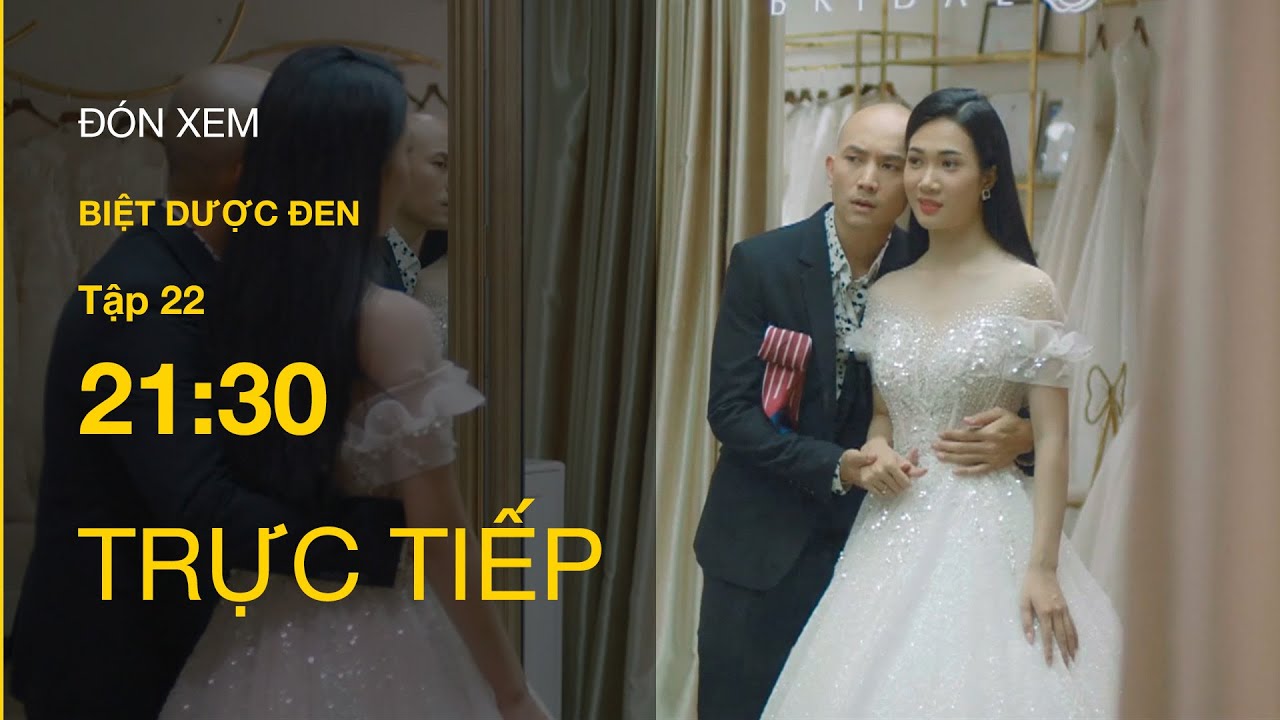 TRỰC TIẾP VTV3 | Biệt dược đen tập 22 | Mẹ vừa bị tạm giam, Vân liền vội vã  kết hôn cùng Cường?