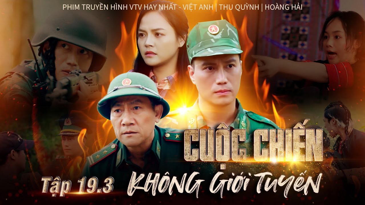 Cuộc chiến không giới tuyến - Tập 19[3] - Phim Bộ VTV Hay Nhất 2024 | Phim Truyền Hình VTV Hay Nhất