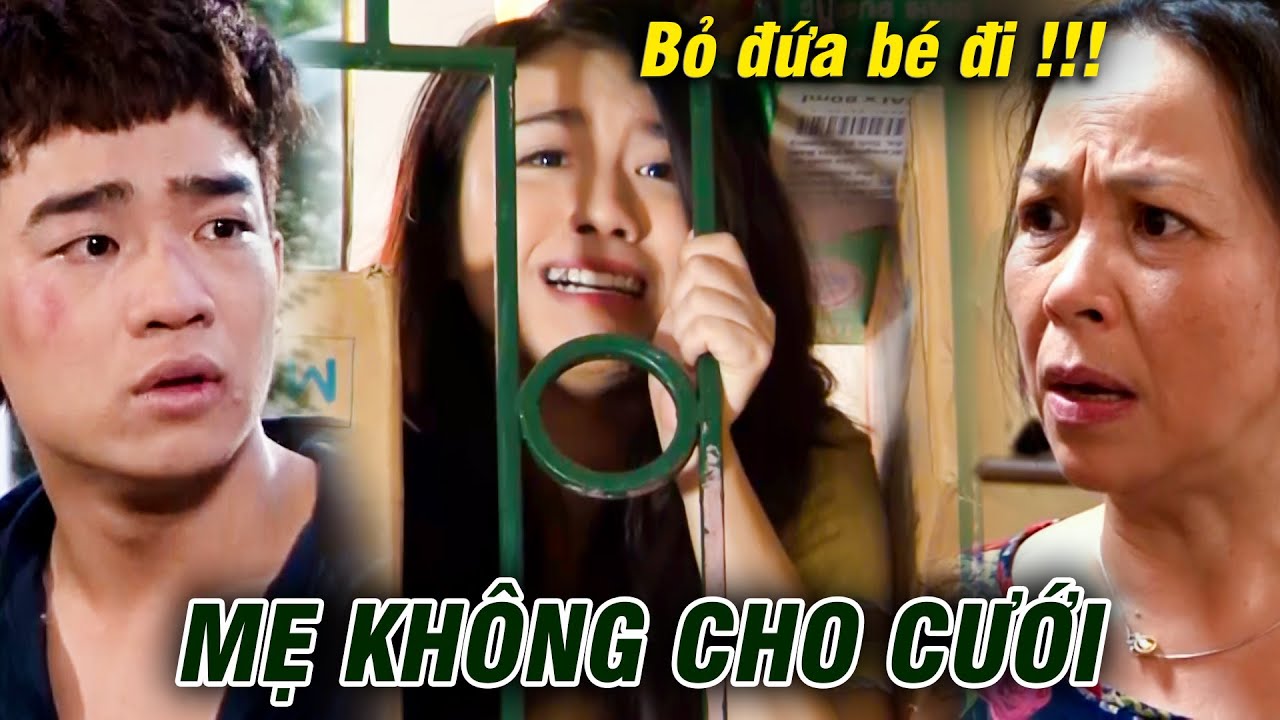 TRÉO NGHOE cảnh mẹ quyết KHÔNG CHO CƯỚI bắt con gái BỎ CÁI TH.AI | Sóng ngầm | Phim tâm lý xã hội