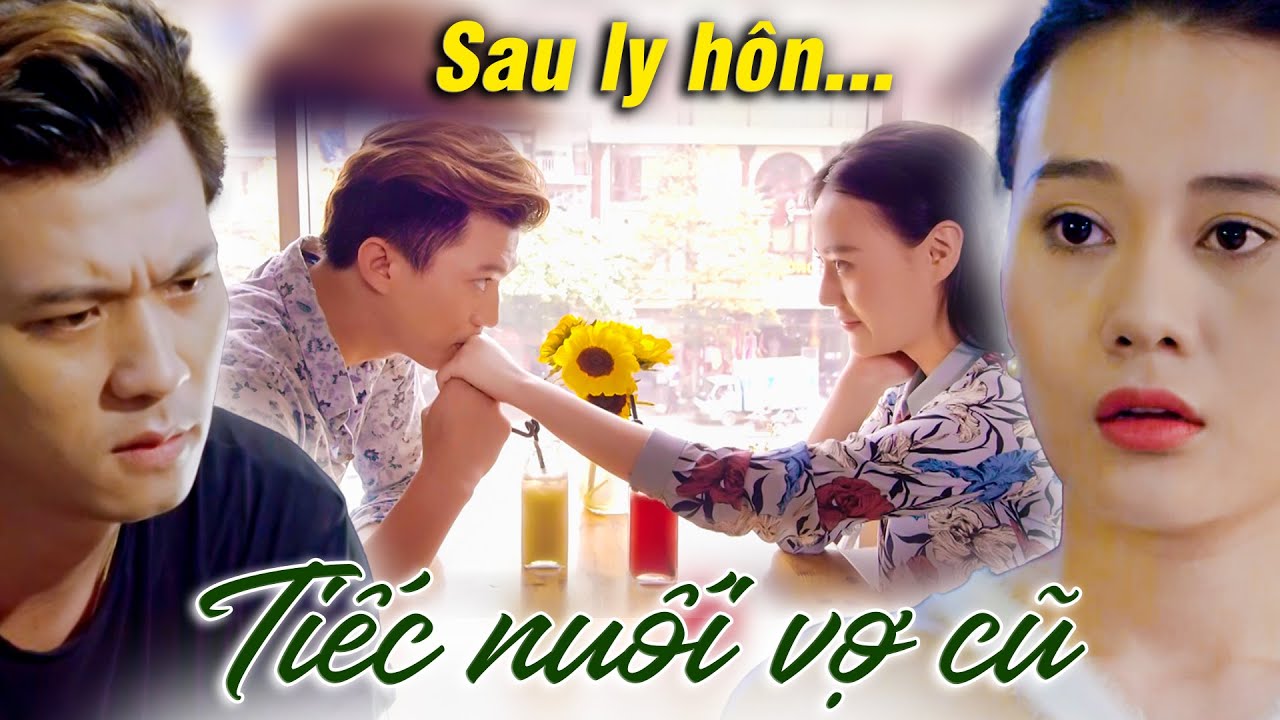 Mất đi rồi mới biết TRÂN TRỌNG, chồng TIẾC HÙI HỤI vợ cũ vừa hiền vừa đảm | Ngược chiều nước mắt