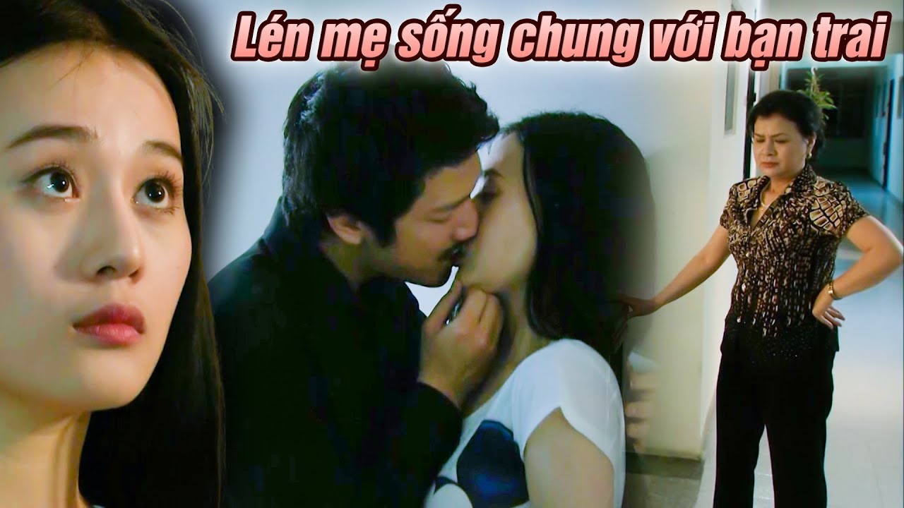 Thiếu nữ lén mẹ SỐNG CHUNG VỚI BẠN TRAI dù mới quen chưa lâu | Gái Già Xì Tin #4 | VTV Go