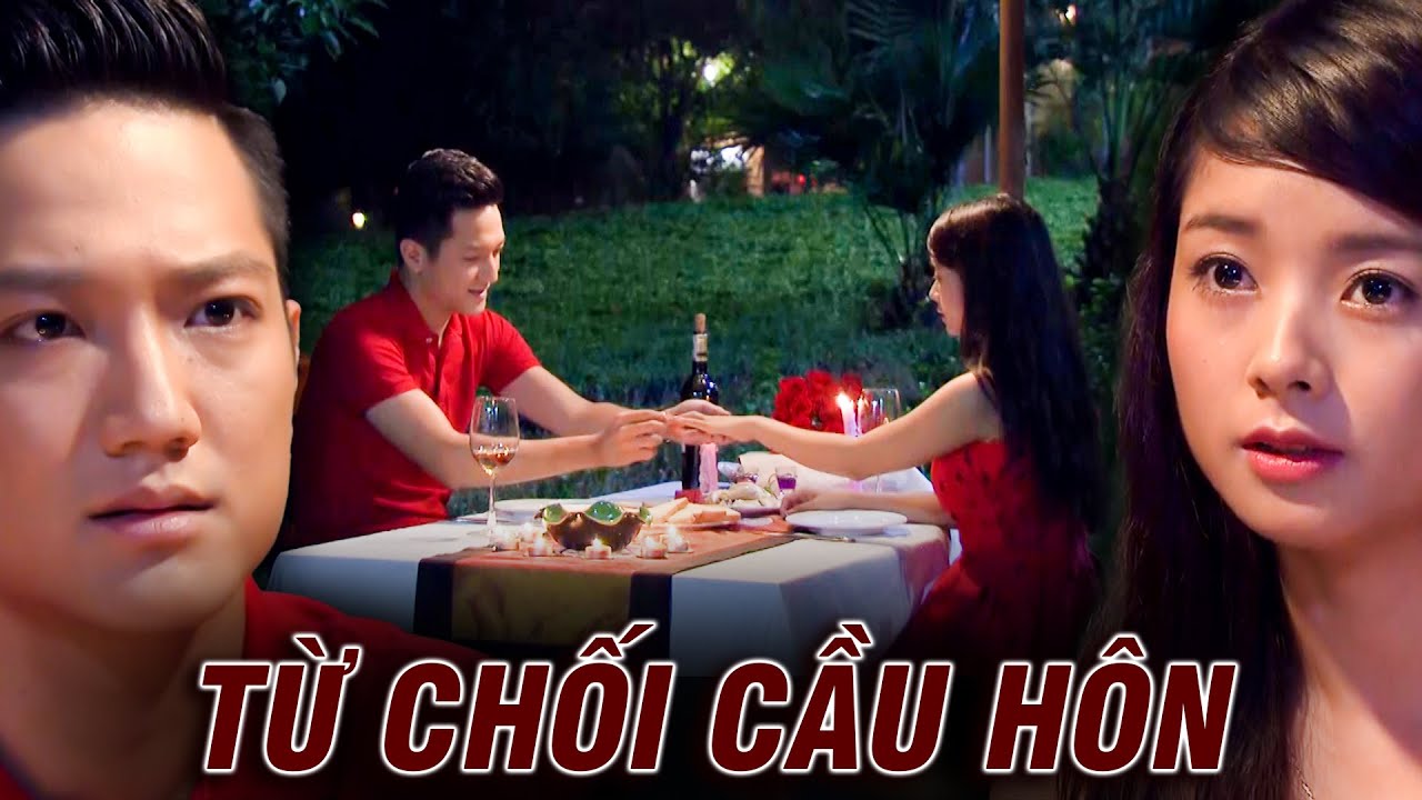 Thiếu gia NGỠ NGÀNG khi bị bạn gái TỪ CHỐI CẦU HÔN - Lựa chọn cuối cùng | Phim tình cảm VTV hay nhất