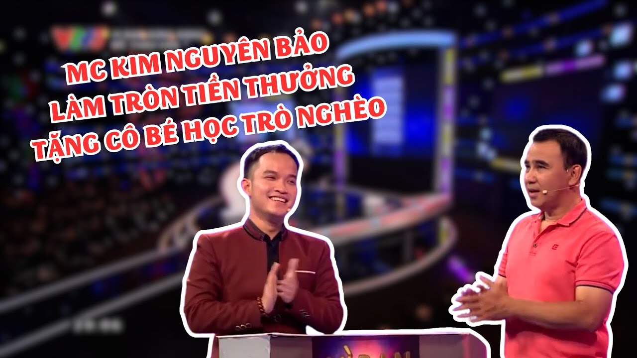 MC Kim Nguyên Bảo làm tròn số tiền thưởng để tặng bé gái ham học, hiếu thảo | Vì bạn xứng đáng