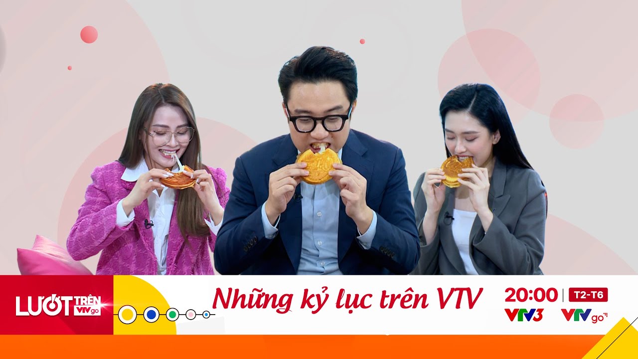 Những kỷ lục trên sóng VTV | Lướt trên VTVGO