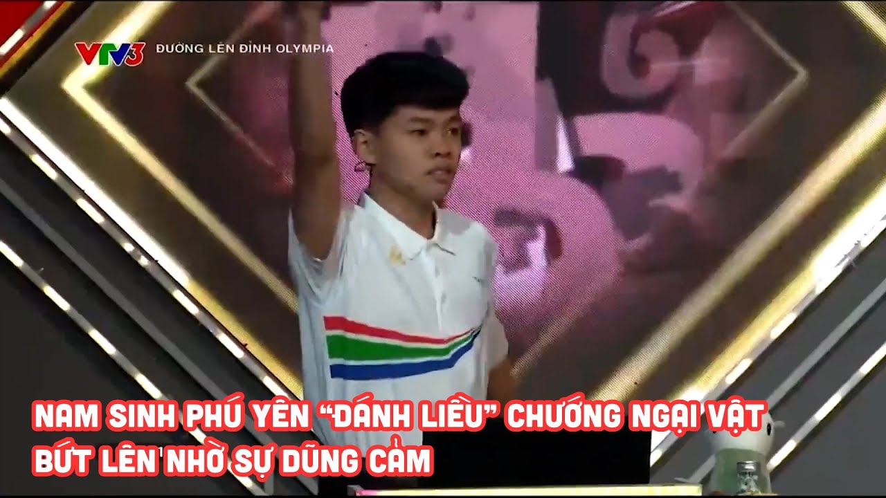 Nam sinh điển trai Phú Yên thi Olympia với gương mặt lạnh, bình tĩnh vượt lên nhờ "chơi liều"