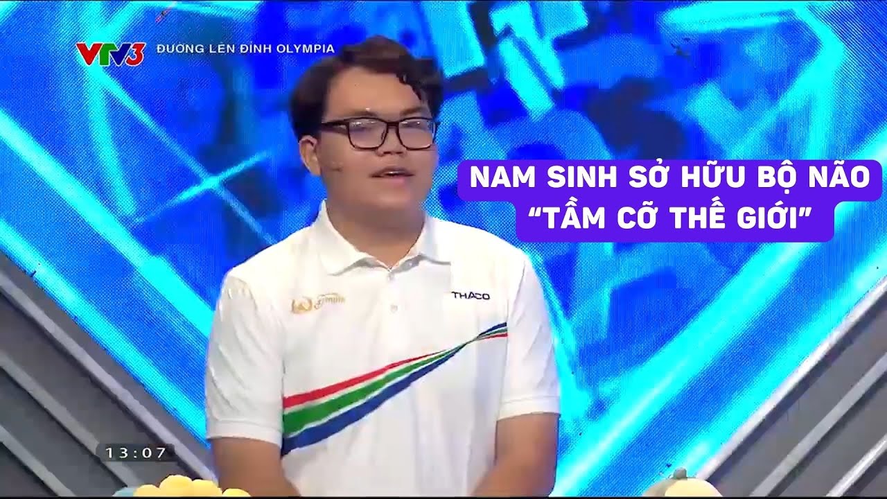 Nam sinh TP.HCM sở hữu bộ não "tầm cỡ thế giới" chinh phục Olympia