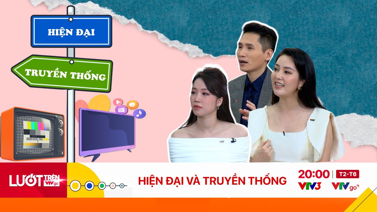 Tết xưa và nay, truyền thống hay hiện đại | Lướt trên VTV Go