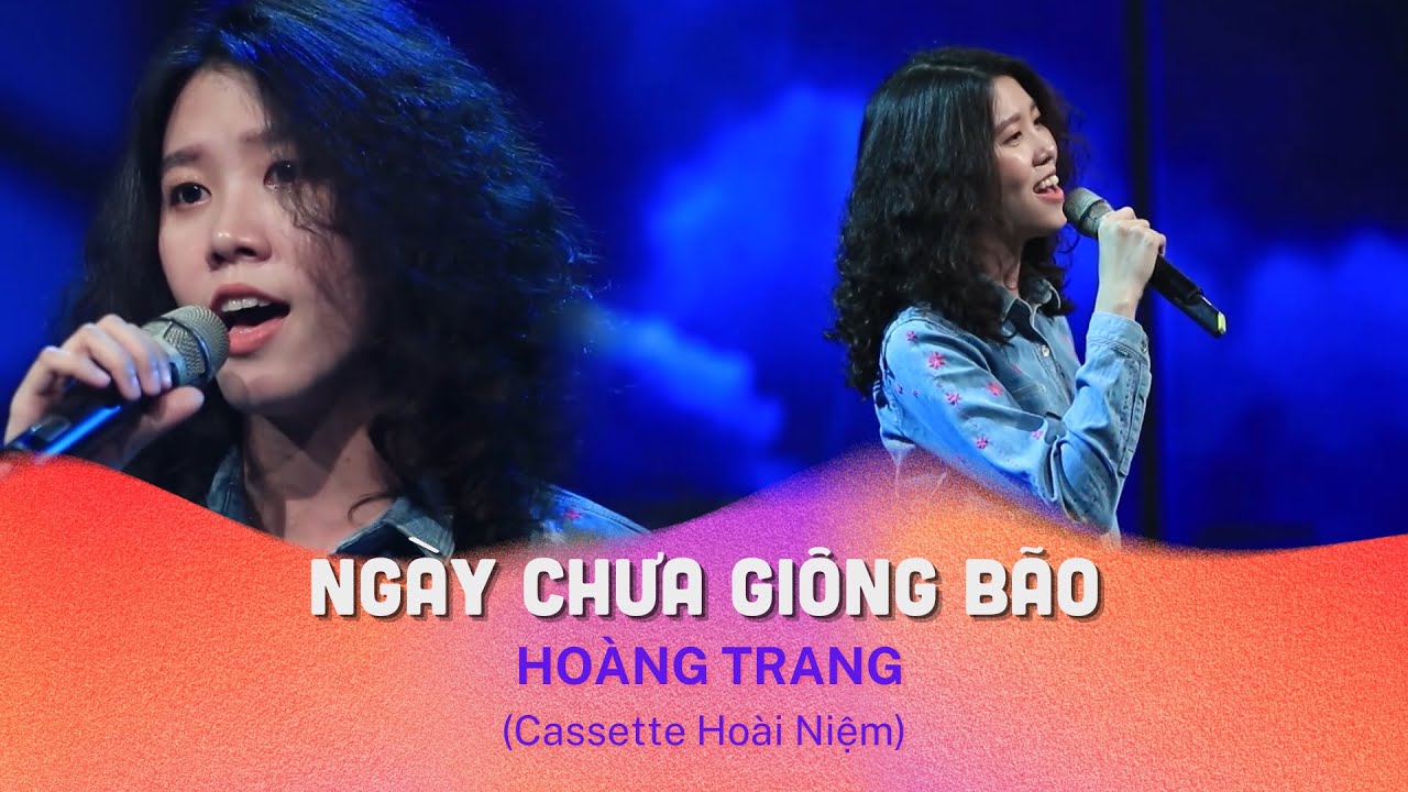 "Đi qua thung lũng" phiên bản dịu dàng của Hoàng Trang | Cassette Hoài niệm