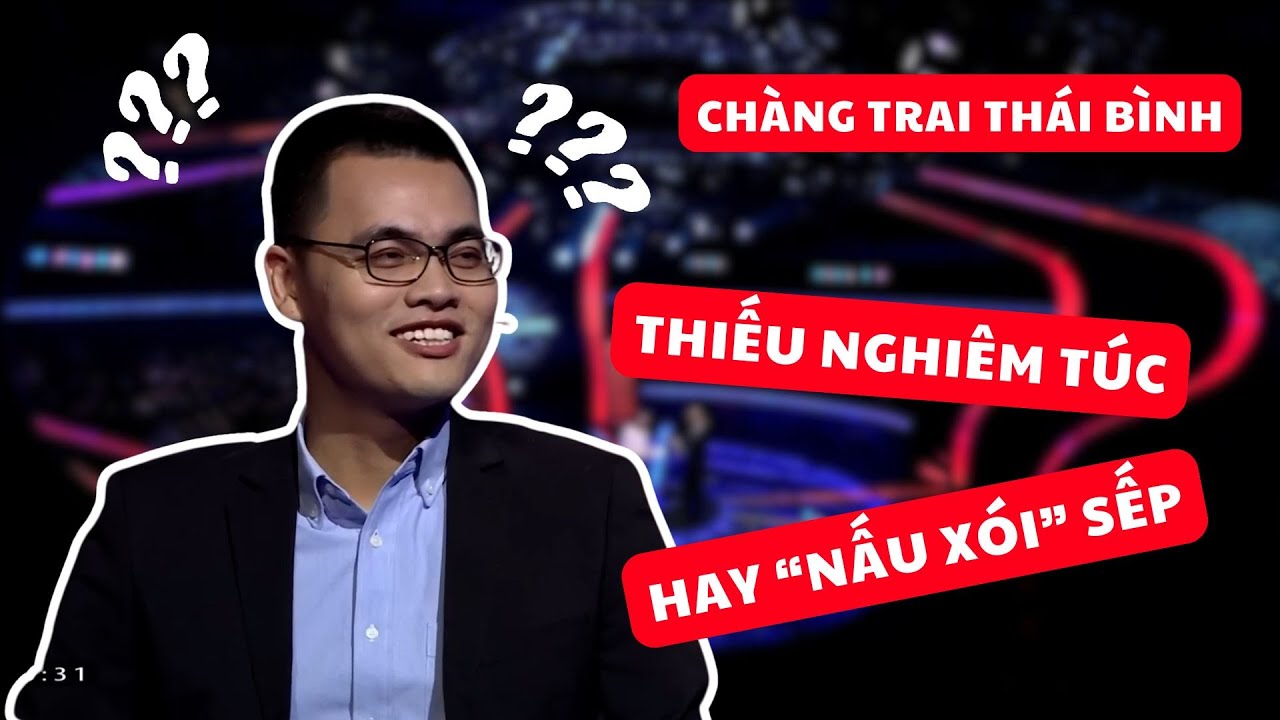 Anh chàng Thái Bình thiếu nghiêm túc, hay nói xấu Sếp đi thi Ai là triệu phú