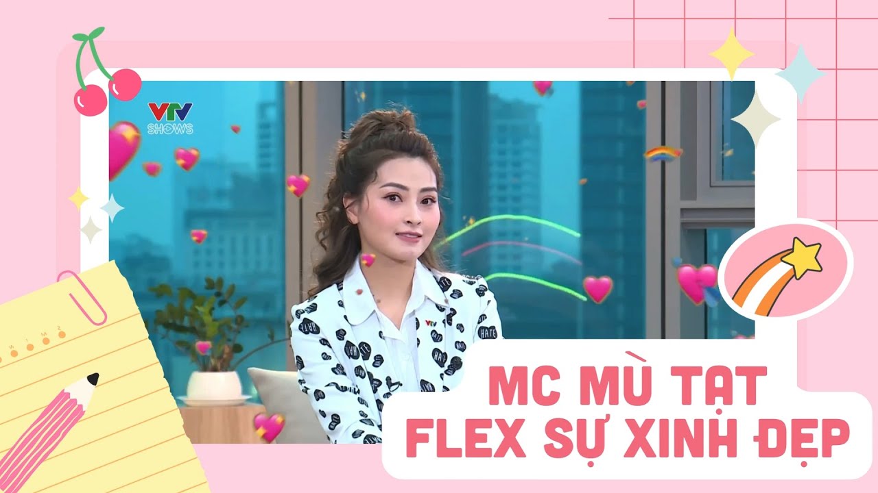 MC Mù Tạt (Huyền Trang) flex sự xinh đẹp, dễ thương trong Lướt trên VTVGO