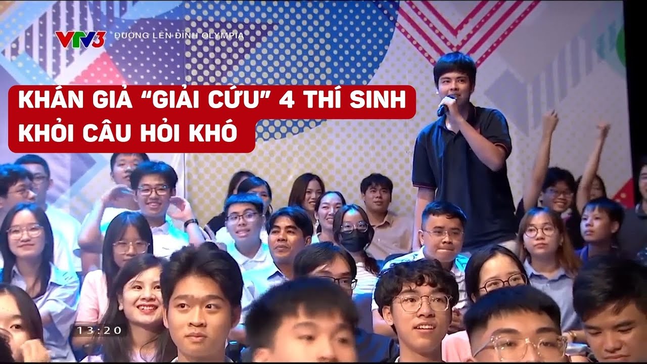 4 thí sinh Olympia "bó tay" ở câu hỏi khó, phải nhờ tới khán giả giải cứu