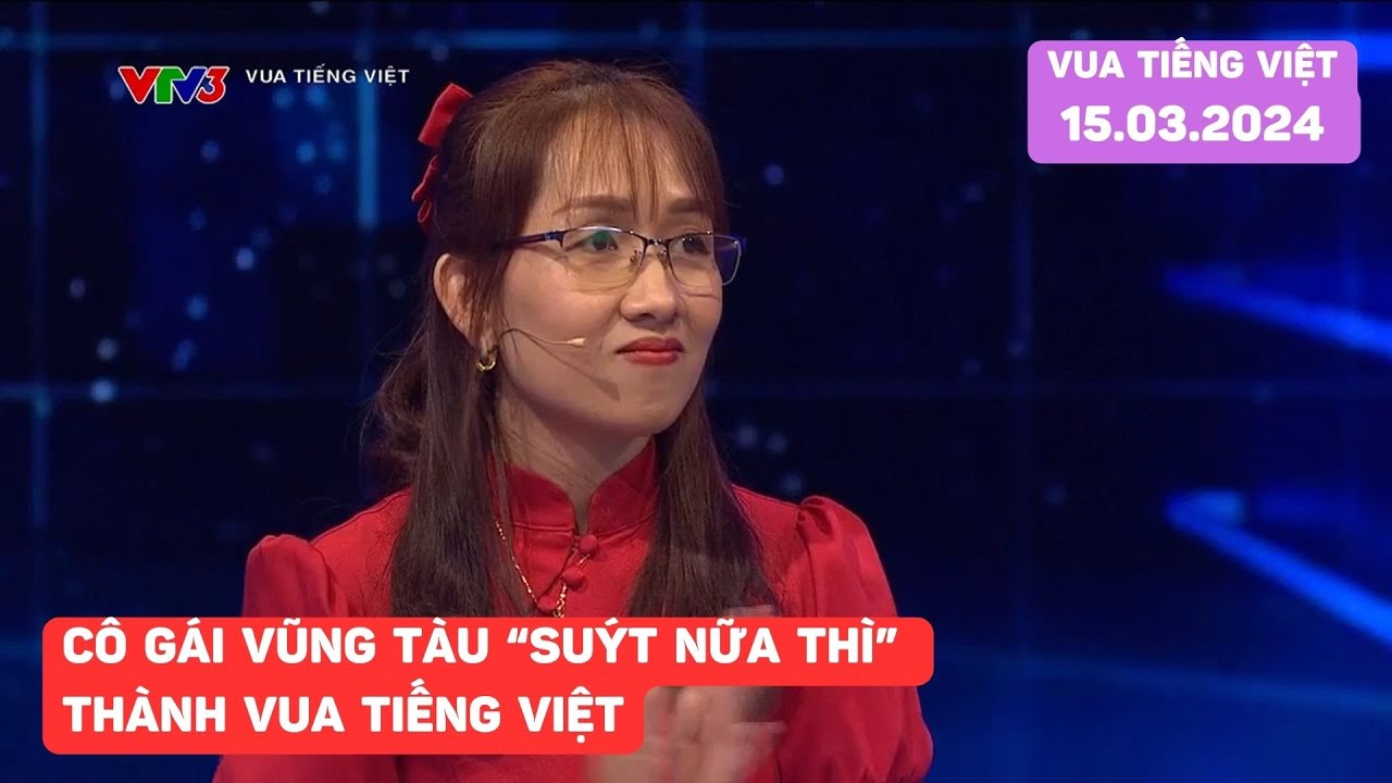 Cô gái Vũng Tàu ra Hà Nội thi Vua tiếng Việt suýt chút nữa thì chiến thắng