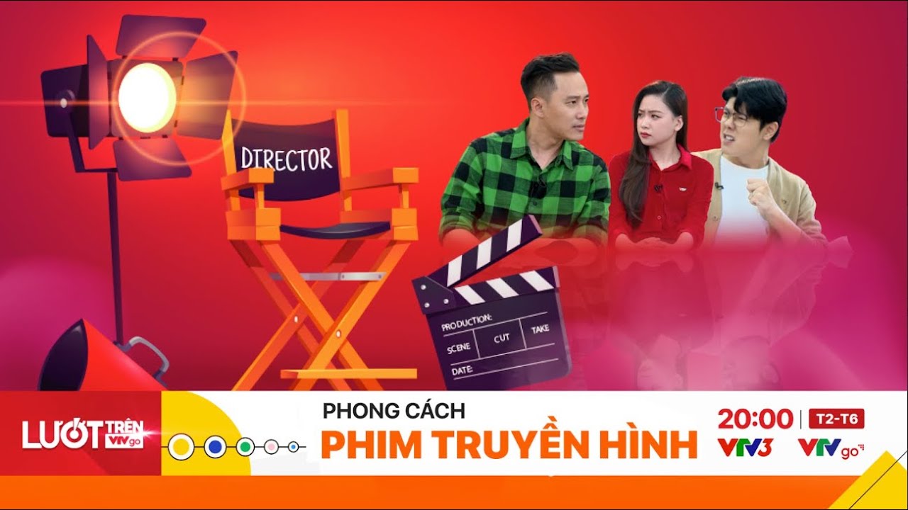 Phong cách trong phim truyền hình | Lướt trên VTV Go