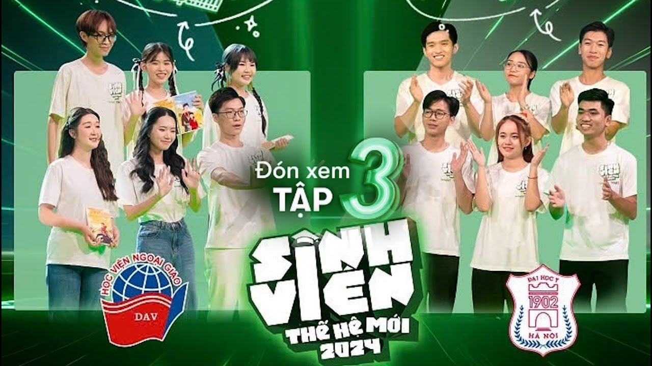 Học viện Ngoại Giao và Đại học Y Hà Nội tranh tài | Sinh viên Thế hệ mới (mùa 2) | Tập  3