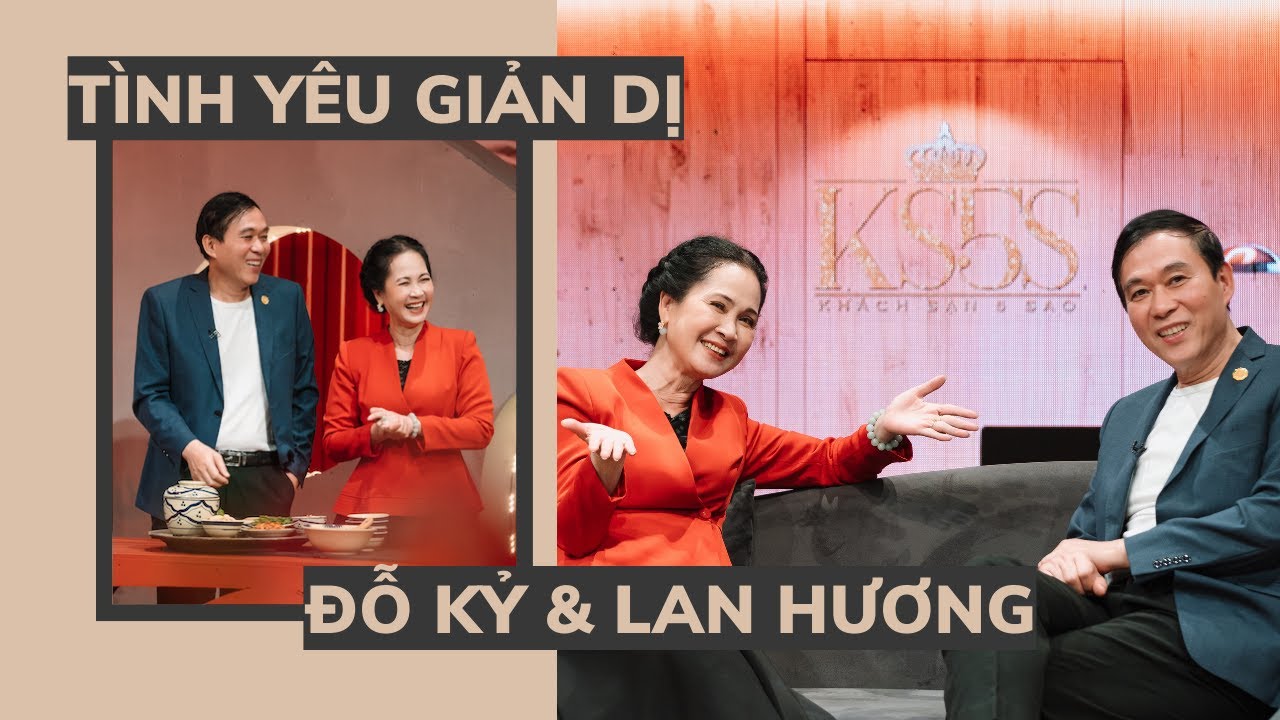 Tình yêu giản dị của NSND Lan Hương &  NSƯT Đỗ Kỷ | Khách sạn 5 sao