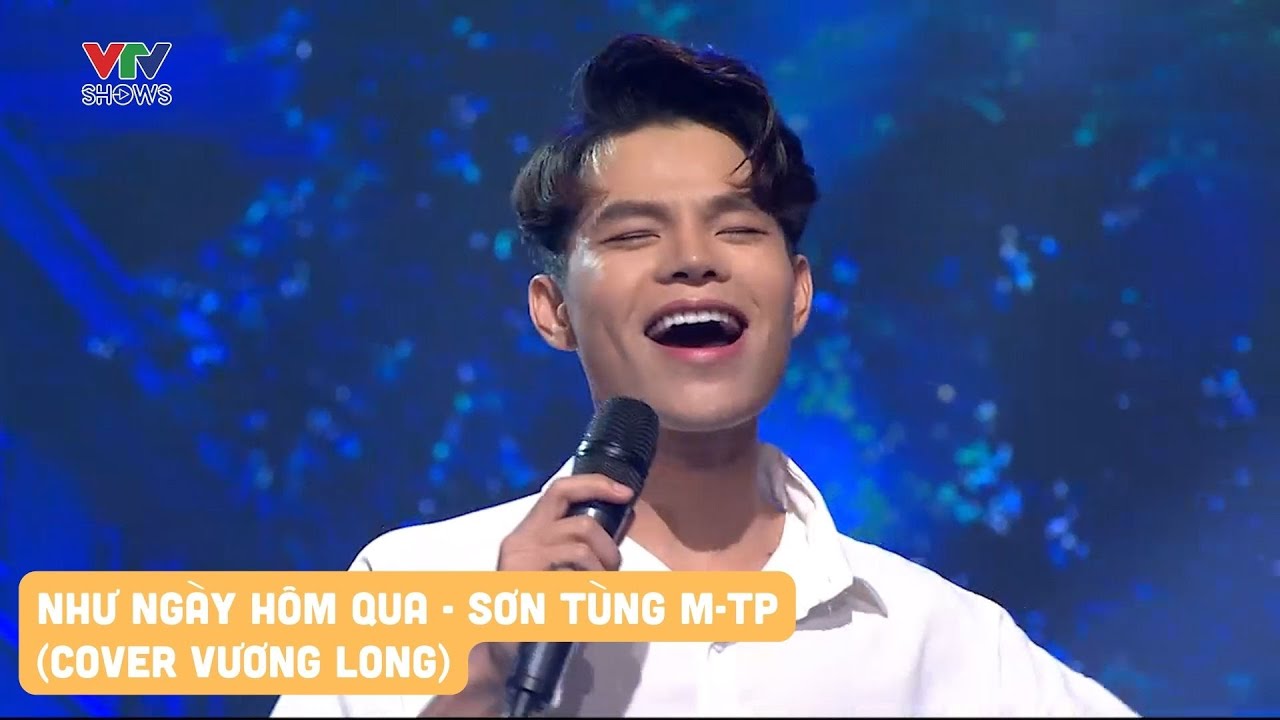 Như ngày hôm qua - Sơn Tùng M-TP | Cover Vương Long