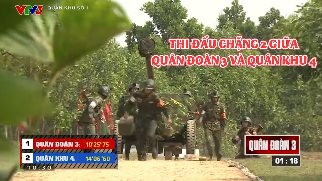 Thi đấu chặng 2 giữa Quân đoàn 3 và Quân khu 4, dùng Pháo tiêu diệt địch | Quân khu số 1- Bán kết