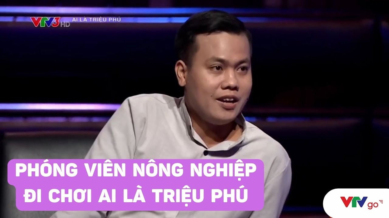 Anh phóng viên nông nghiệp lên Ai là triệu phú đàm đạo với nhà thông thái tiếc nuối ra về hơi sớm