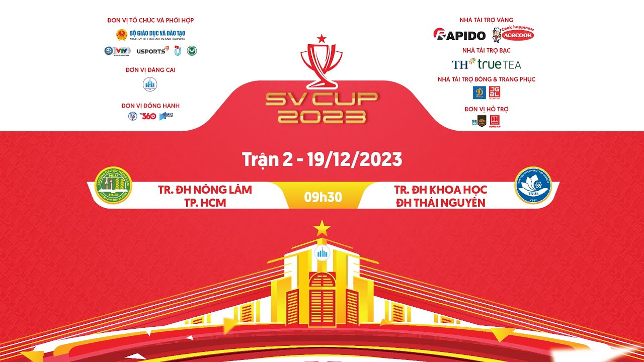 TRỰC TIẾP | Tr ĐH Nông Lâm TP.HCM - Tr. ĐH Khoa Học ĐH Thái Nguyên | Vòng bảng Chung kết SV Cup 2023